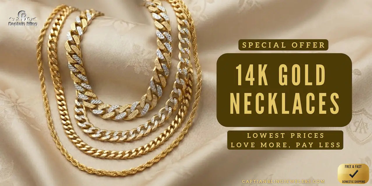 14K gold necklaces special offer - lowest prices free fast domestic shipping - Captain Bling Jewelers